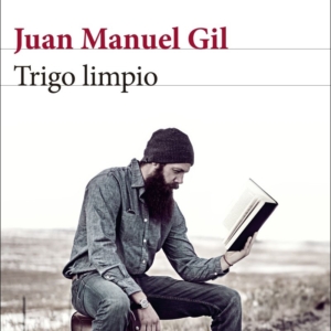 portada libro trigo limpio juan manuel gil otoño 21