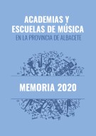 imagen de la portada de la memoria de academias y escuelas de música de la provincia de Albacete