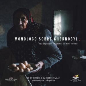 cartel exposición fotográfica Monólogo sobre Chernobyl de Raúl Moreno
