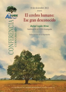 Conferencia Aluex 'El cerebro humano: Ese gran desconocido'. Lunes 18 de diciembre de 2023, a las 18:30h. en el Salón de actos de la Diputación  ...