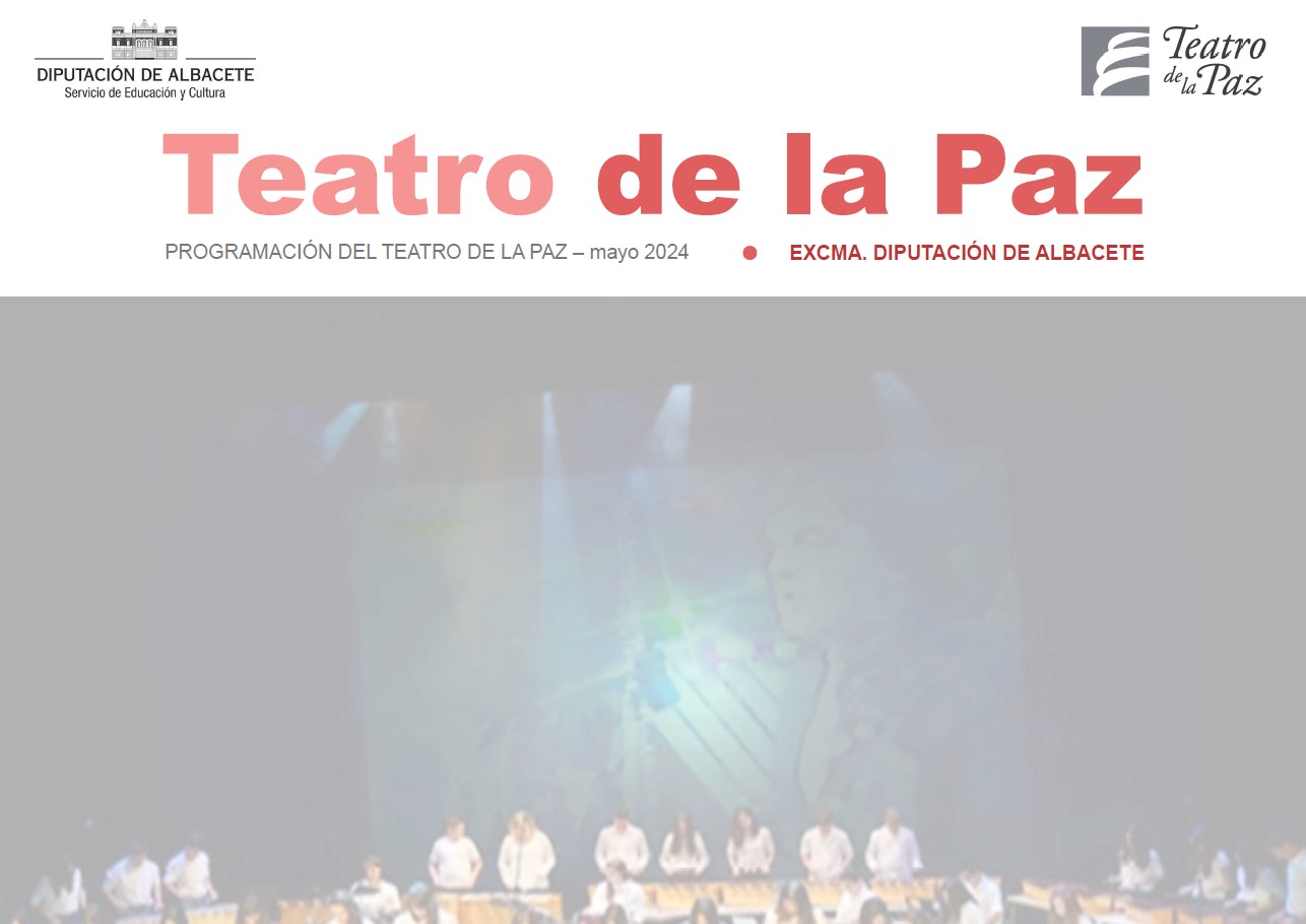 cartel programación teatro de la paz mayo 2024