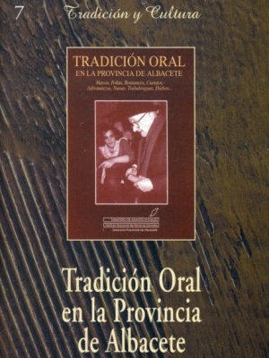 destacada tyc n&ordm;7 Tradici&oacute;n oral en la provincia de Albacete