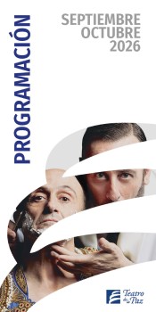 Programaci&oacute;n en el Teatro de la Paz. Septiembre-Octubre 2026.